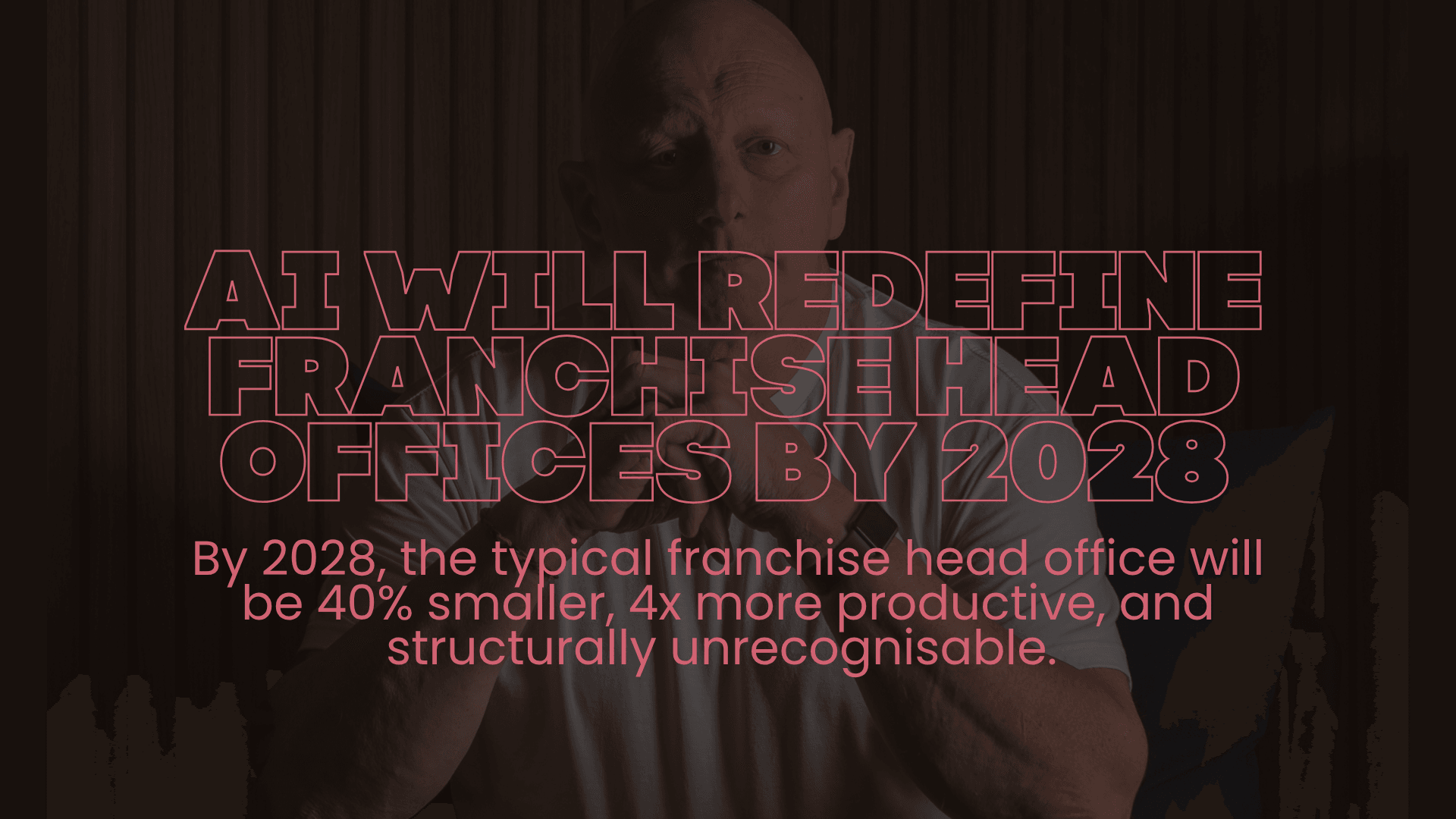 Ai will redefine franchise head offices by 2028